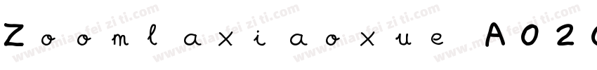 Zoomlaxiaoxue A020字体转换